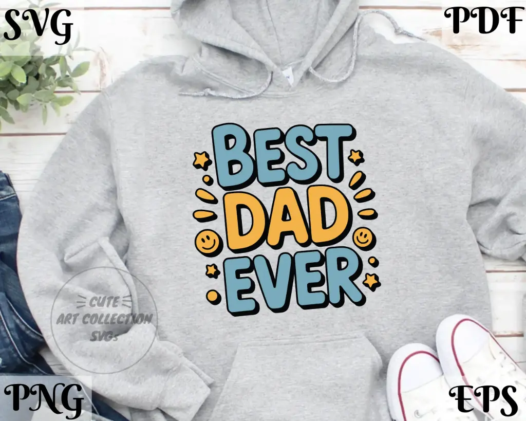 Best Dad Ever SVG Cut File | PNG EPS PDF Digital Download