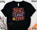 Best Dad Ever Digital Download | SVG PNG EPS PDF Cut Files