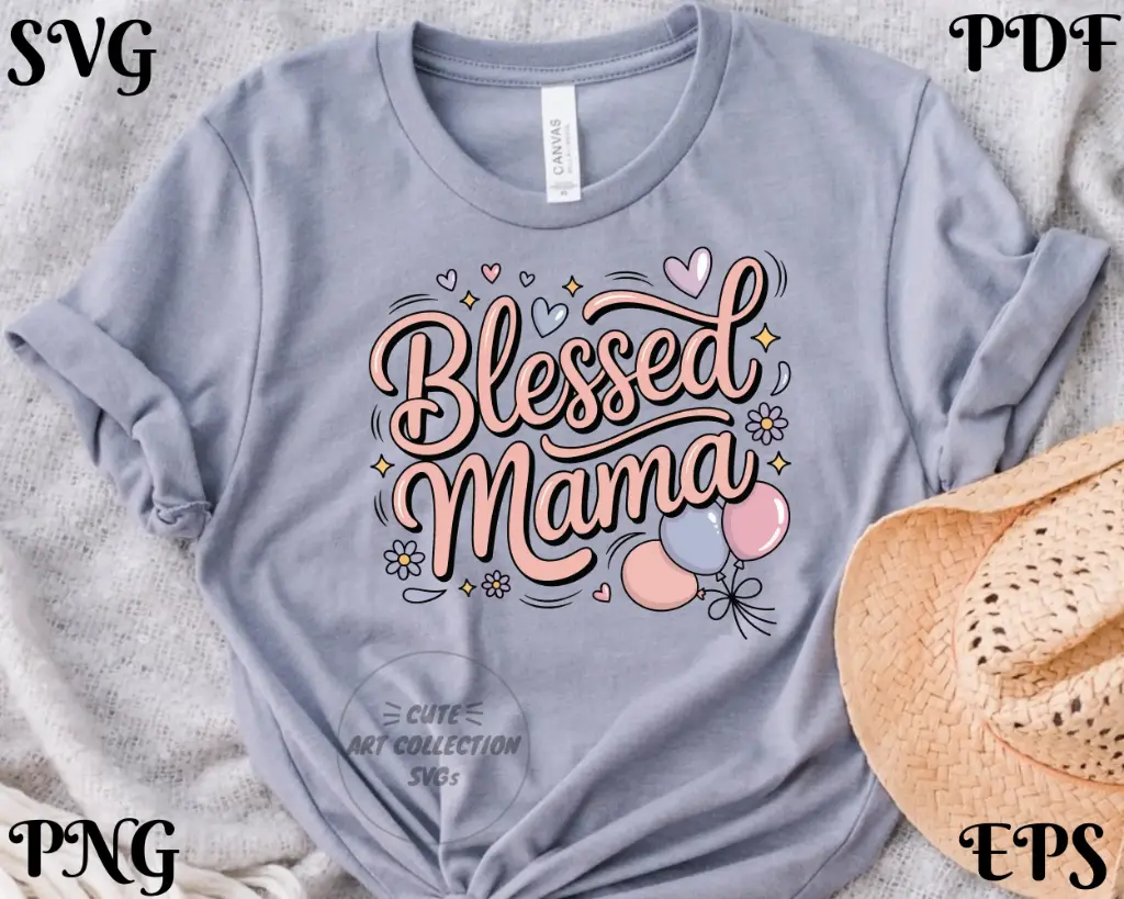 Blessed Mama Digital Design | SVG PNG EPS PDF Files