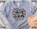 Mum Wife Boss SVG PNG EPS PDF | Digital Download for Cricut & Silhouette
