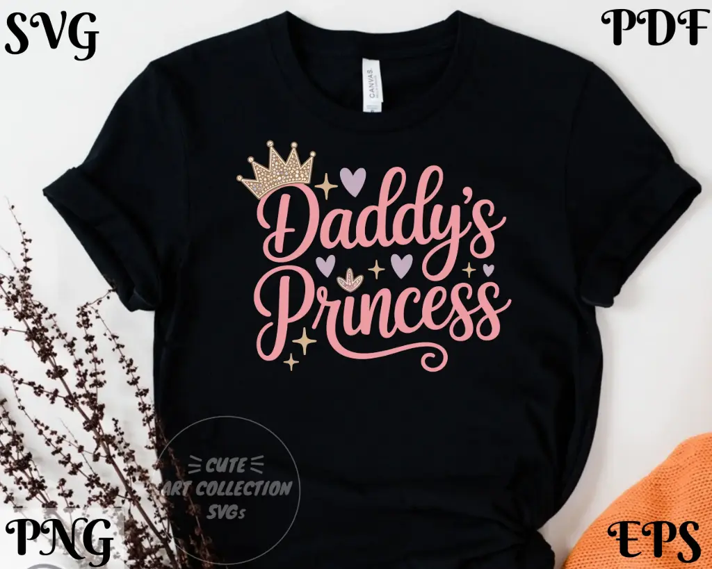 Daddy’s Princess SVG PNG EPS PDF | Cute Father Daughter Quote