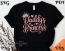 Daddy’s Princess SVG PNG EPS PDF | Cute Father Daughter Quote