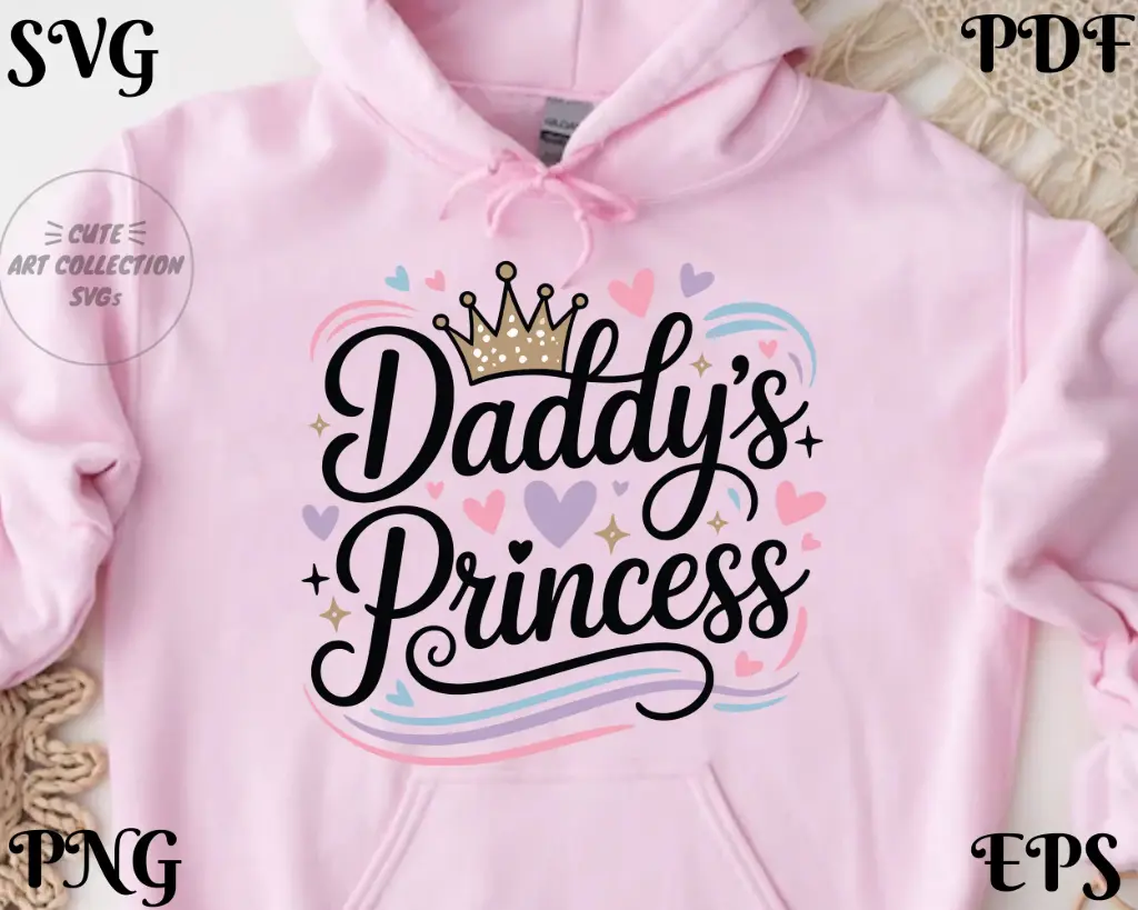Daddy’s Princess SVG PNG EPS PDF | Cute Daddy’s Girl Digital Download