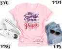 My Favorite People Call Me Papa SVG PNG EPS PDF | Dad & Grandpa Digital Design