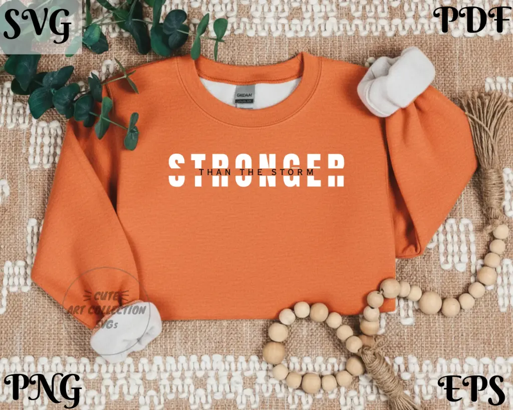 Stronger Than the Storm - Resilience Quote Digital Design | SVG PNG EPS PDF