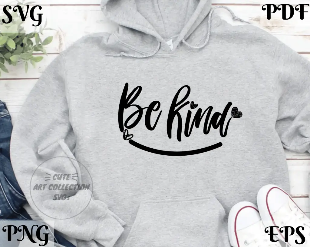 Kindness Quote SVG | Be Kind Digital Cut File for Cricut & Silhouette