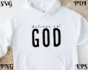 Believe In God SVG | Faith Quote Digital Cut File for Cricut & Silhouette