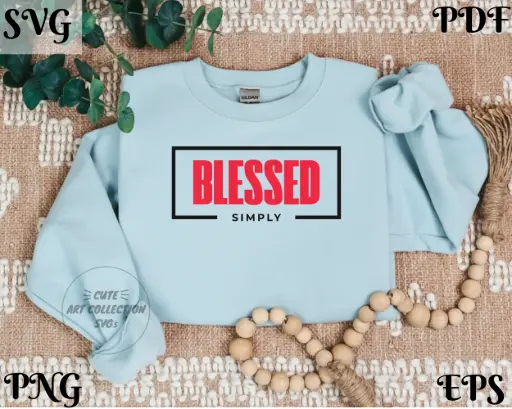Simply Blessed - Thankful Digital Quote | SVG PNG EPS PDF